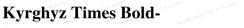 Kyrghyz Times Bold字体转换